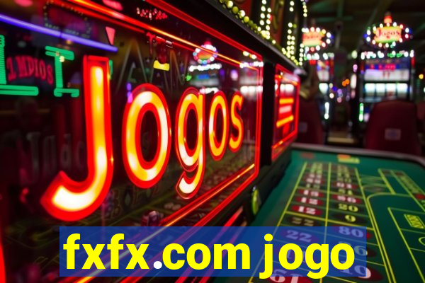 fxfx.com jogo